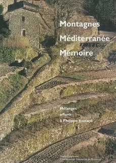 Montagnes, Méditerranée, mémoire : mélanges offerts à Philippe Joutard