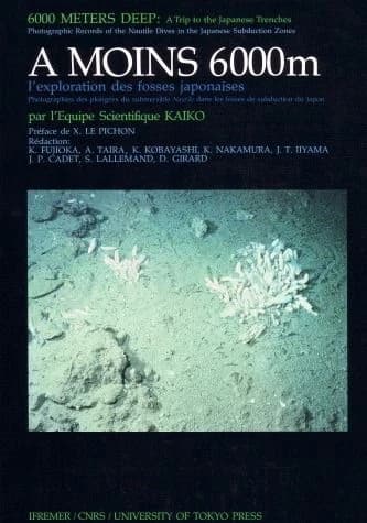 A moins 6000 m, l'exploration des fosses japonaises : photographies des plongées du submersible Nautile dans les fosses de subduction du Japon