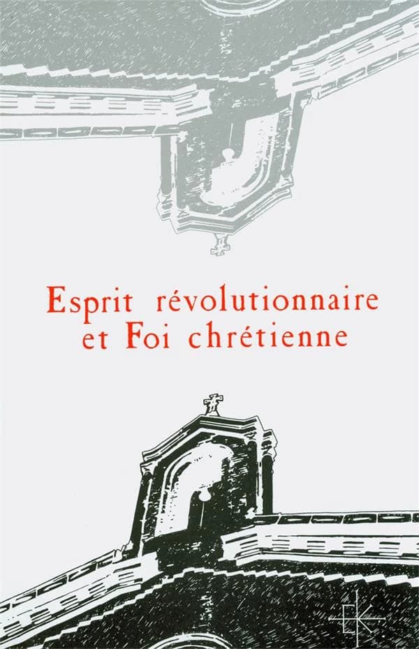 Esprit révolutionnaire et foi chrétienne
