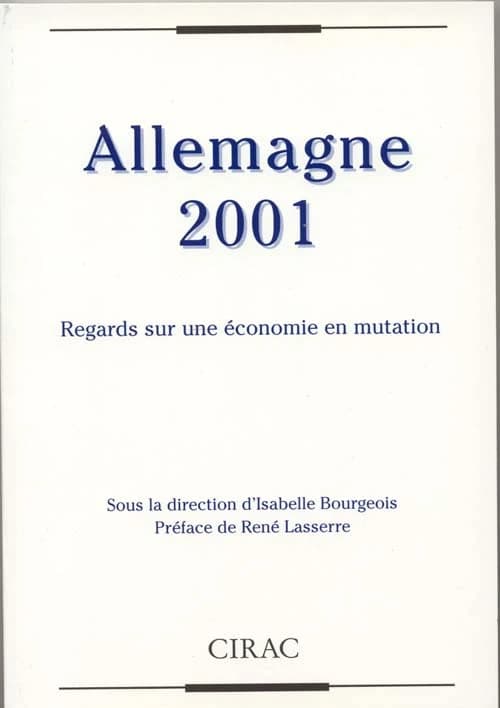 Allemagne 2001 : regards sur une économie en mutation