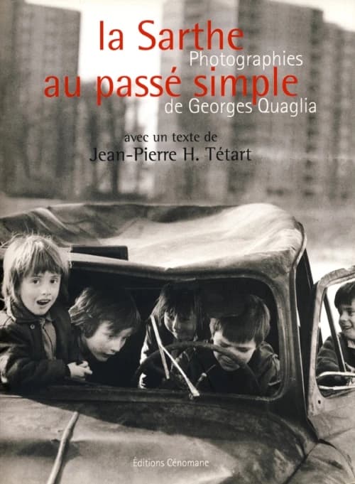 La Sarthe au passé simple