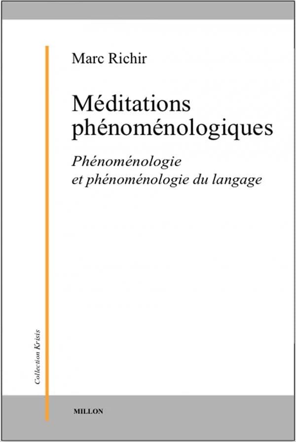 Méditations phénoménologiques : phénoménologie et phénoménologie du langage