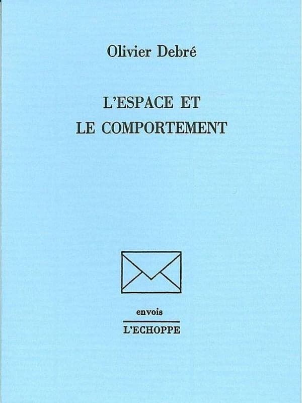 L'Espace et le comportement