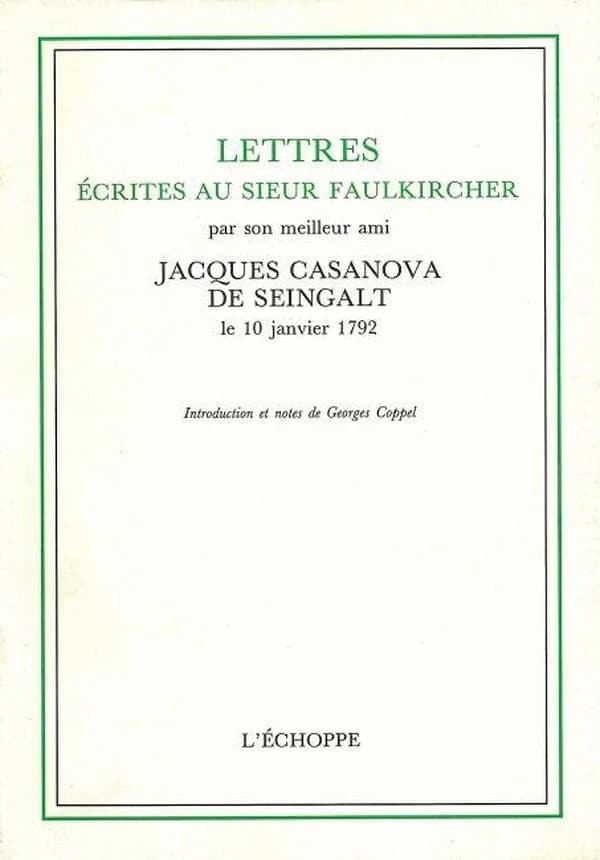 Lettres écrites au sieur Faulkircher par son meilleur ami : le 10 janvier 1792
