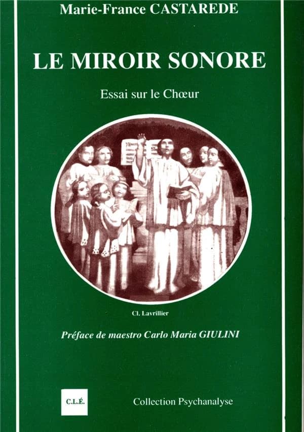 Le miroir sonore : essai sur le choeur