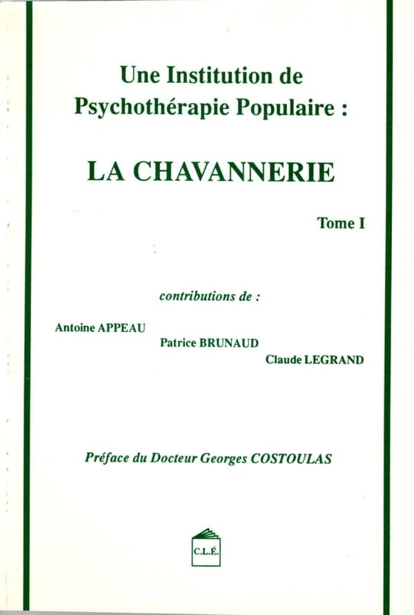 Une Institution de psychothérapie populaire, La Chavannerie. 1