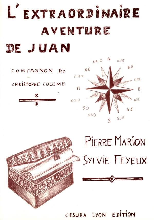 L'incroyable aventure d'un compagnon de Christophe Colomb : roman