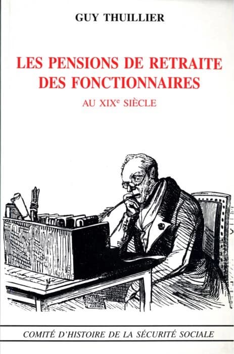 Les pensions de retraite des fonctionnaires au XIXè siècle