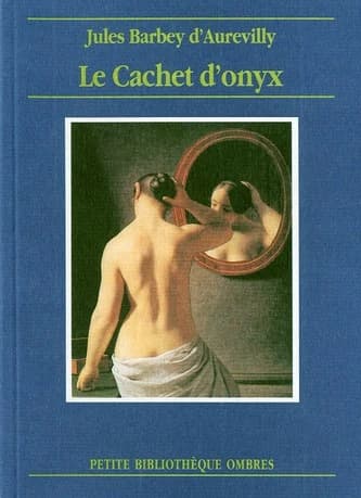 Le cachet d'onyx ; suivi de Léa