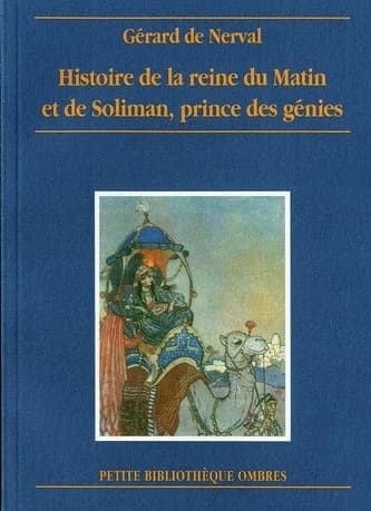 Histoire de la reine du Matin et de Soliman, prince des génies