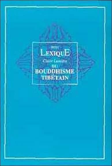 Petit lexique Claire lumière du bouddhisme tibétain