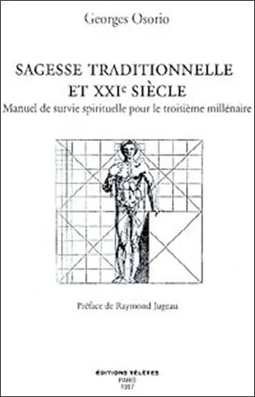 Sagesse traditionnelle et xxi  s.