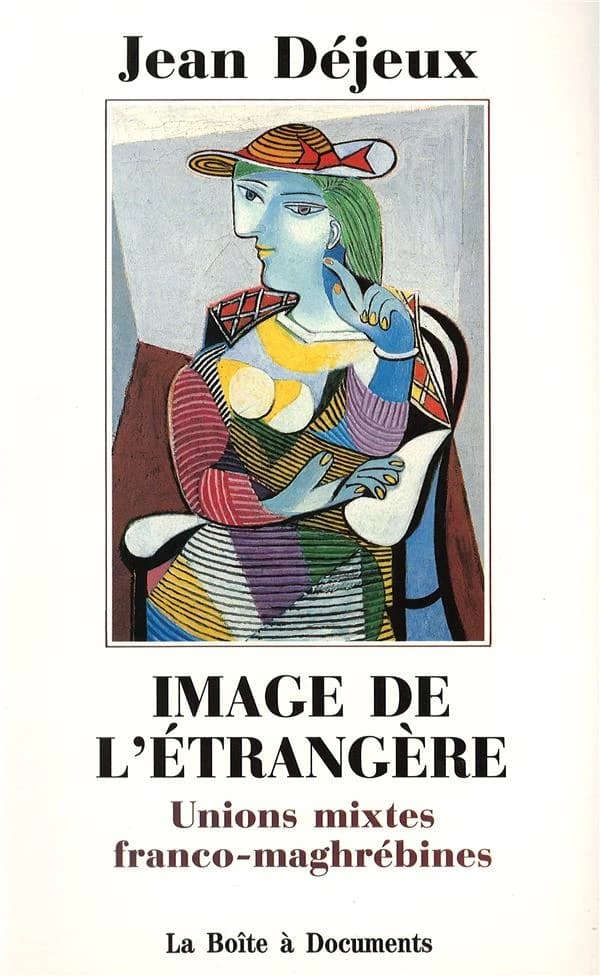 Image de l'étrangère : unions mixtes franco-maghrébines