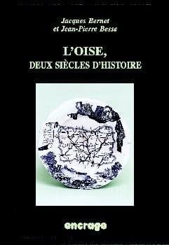 L'Oise, deux siècles d'histoire