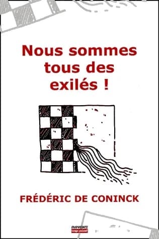 Nous sommes tous des exilés ! : avec Ézéchiel