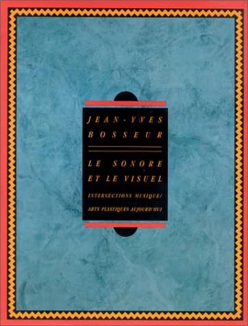 Le sonore et le visuel : intersections musique