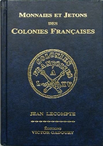 Monnaies et jetons des colonies françaises