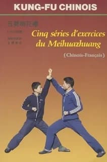 Cinq séries d'exercices du meihuazhuan