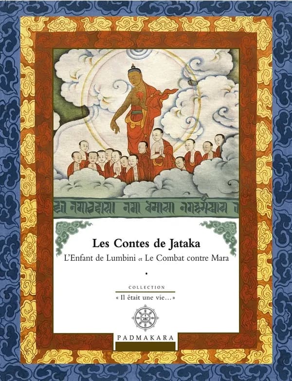 Les Contes de Jataka volume 3 : L'enfant de Lumbini