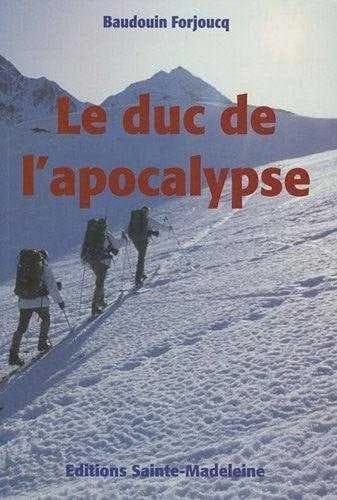 Le duc de l'apocalypse : roman
