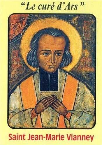 Saint Jean-Marie Vianney : le saint curé d'Ars