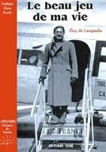 Le beau jeu de ma vie : lettres autobiographiques, 1922-1940 : cantique d'une escale