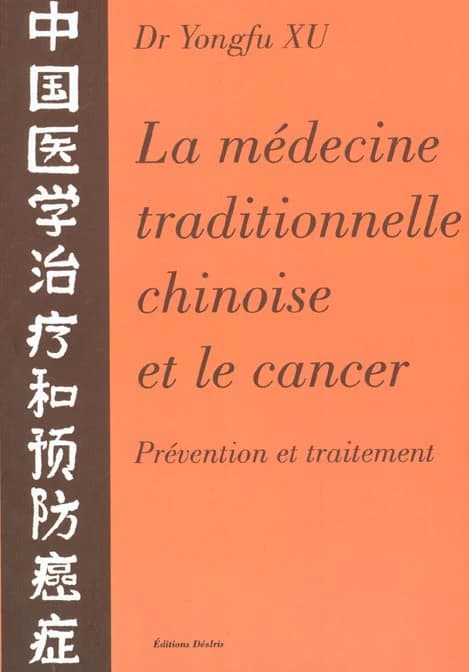 La médecine traditionnelle chinoise & le cancer : prévention et traitement