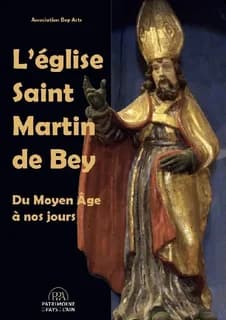 L'église Saint-Martin de Bey : du Moyen âge à nos jours