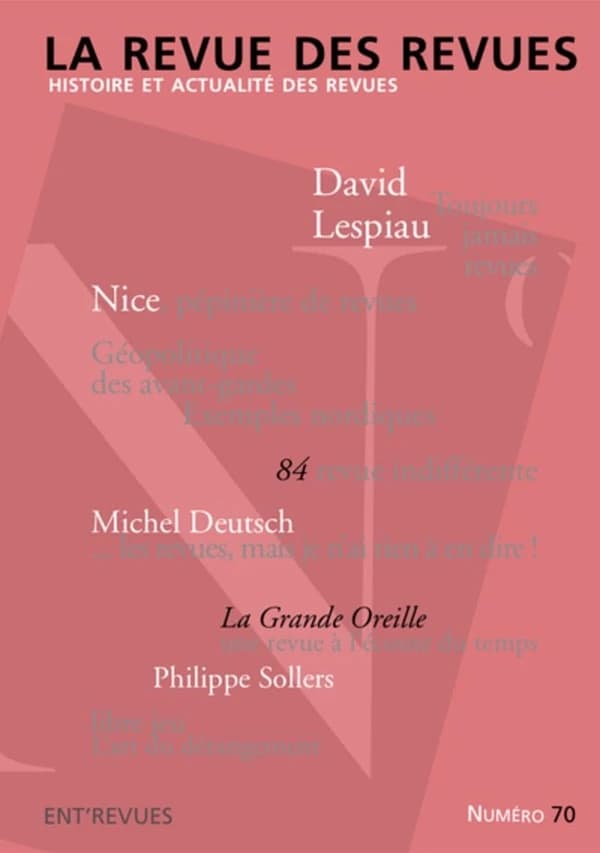 La revue des revues n.69 : Histoire et actualité des revues