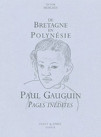 De Bretagne en Polynésie : Paul Gauguin : pages inédites