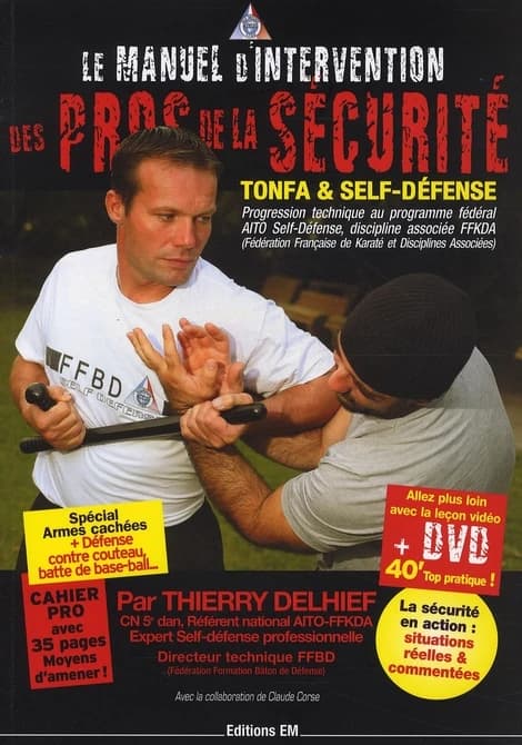 Le manuel d'intervention des pros de la sécurité