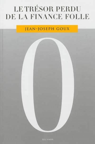 Le trésor perdu de la finance folle