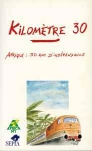 Kilomètre 30 : l'Afrique, 30 ans d'indépendance : [nouvelles]