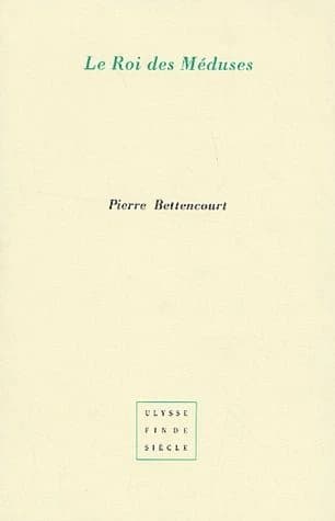 Le roi des méduses ; suivi de Vingt-quatre phrases