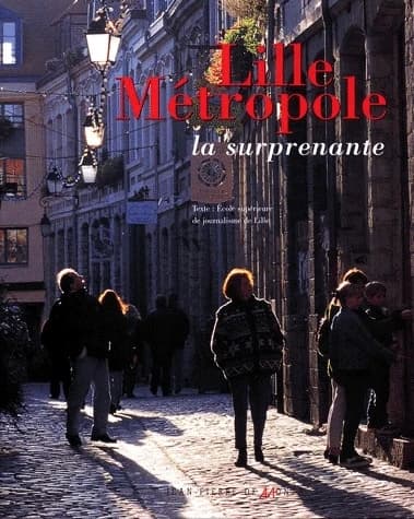 Lille métropole : la surprenante