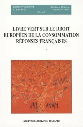 Livre vert sur le droit européen de la consommation, réponses françaises