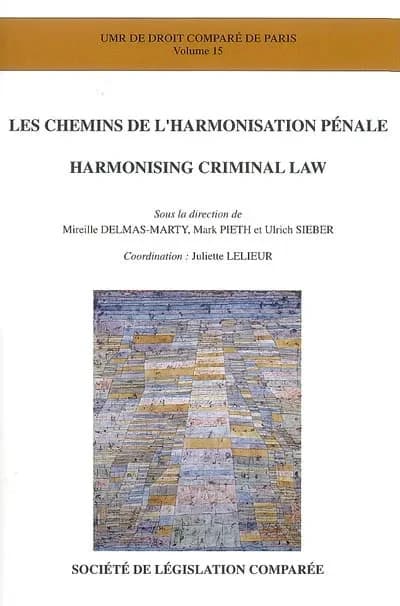 Les chemins de l'harmonisation pénale