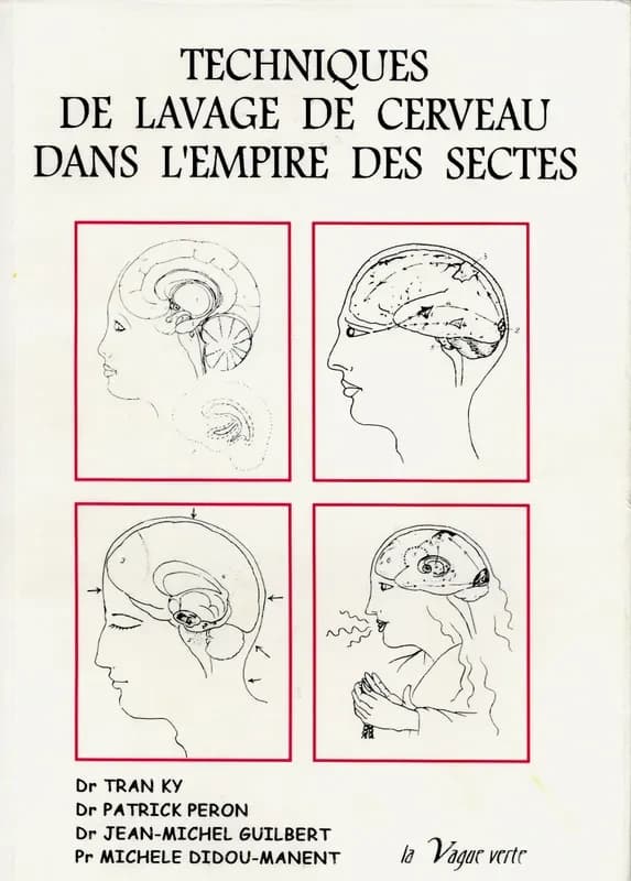 Techniques de lavage de cerveau dans l'empire des sectes...