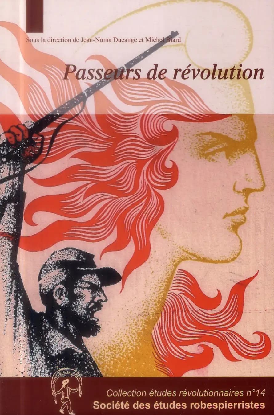 Passeurs de révolution : actes de la journée d'étude organisée à Rouen, le 14 janvier 2013