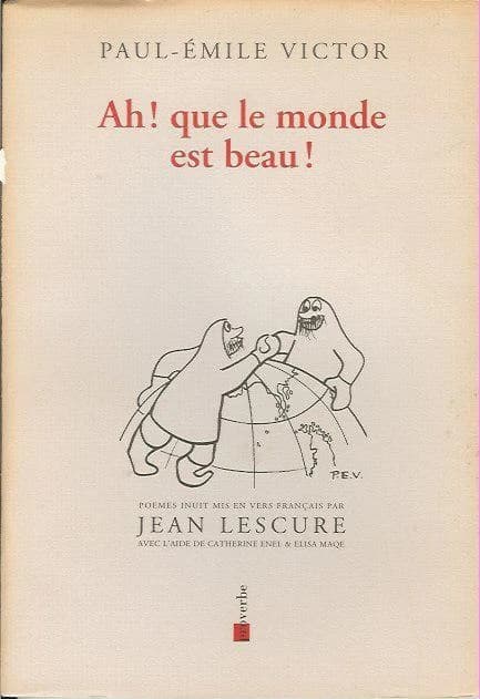 Ah ! que le monde est beau !