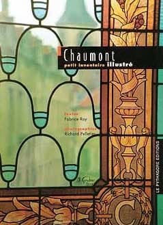 Chaumont : petit inventaire illustré