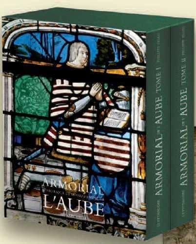 Armorial historique et monumental de l'Aube : XIIIe-XIXe siècle