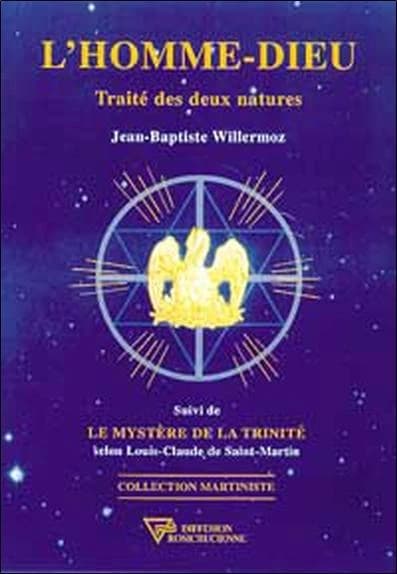 L'Homme-Dieu : traité des deux natures...
