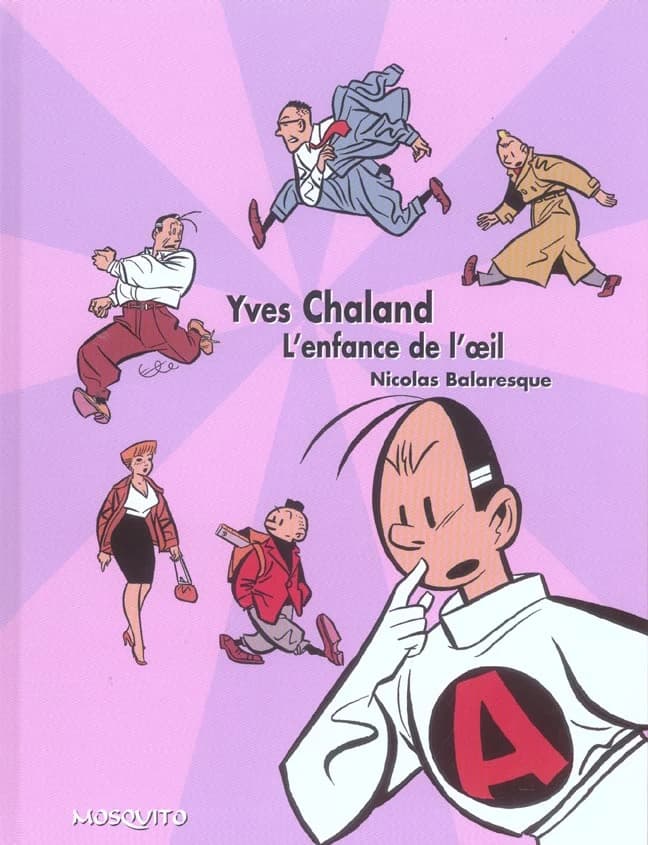 Yves Chaland : l'enfance de l'oeil