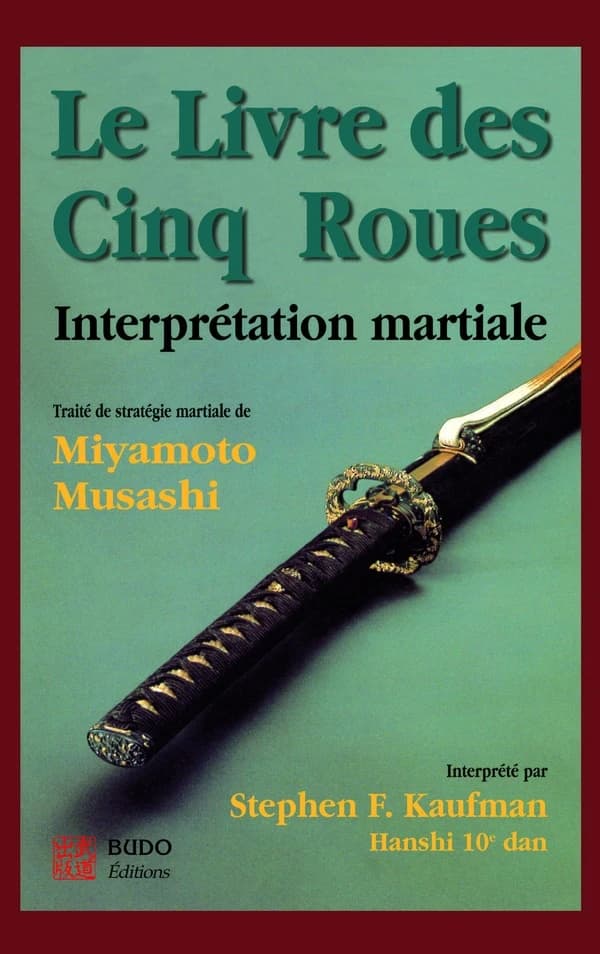 Le livre des cinq roues : interprétation martiale du traité de stratégie
