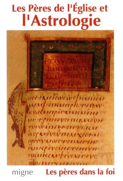 Les Pères de l'Église et l'astrologie