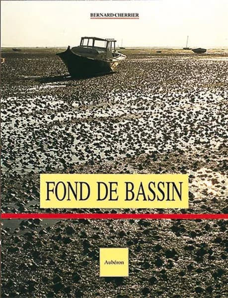 Fond de bassin : textes, photographies... de l'auteur