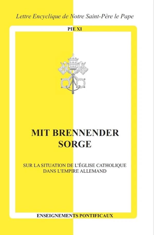Mit brennender Sorge : Sur la situation de l'Église catholique dans l'Empire allemand