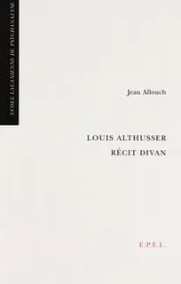 Louis Althusser, récit divan : lettre ouverte à Clément Rosset à propos de ses notes sur Louis Althusser