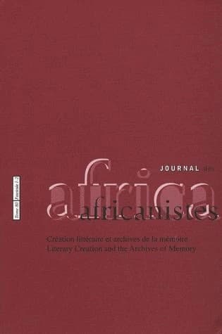 Journal des africanistes n.80 : création littéraire et archives de la mémoire